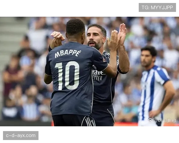 卡瓦哈尔在皇马表现稳健，帮助球队稳居积分榜前列，展现出领袖风范